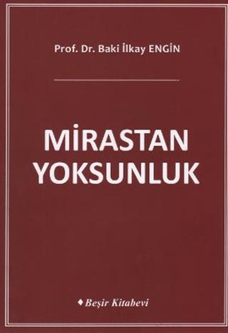 Mirastan Yoksunluk | Beşir Kitabevi (Ciltsiz)  - Resim 1