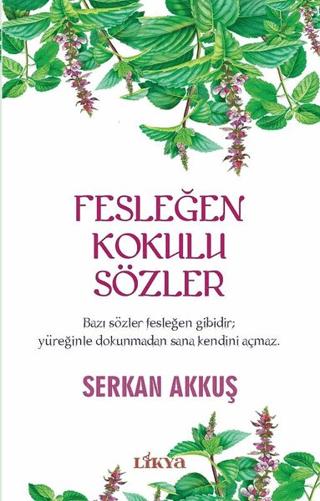 Fesleğen Kokulu Sözler | Likya (Ciltsiz)  - Resim 1