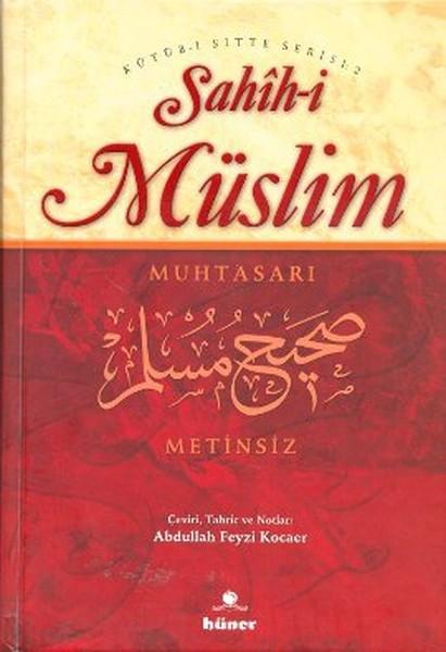 Sahih-i Müslim Muhtasarı (Metinsiz) Tek Cilt | Hüner Yayınevi (Ciltli)  - Resim 1