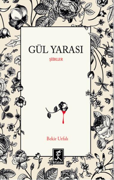 Gül Yarası | Hitabevi (İnce Kapak)  - Resim 1