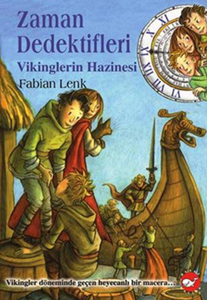 Zaman Dedektifleri 7. Kitap - Fabian Lenk kitap kapağı