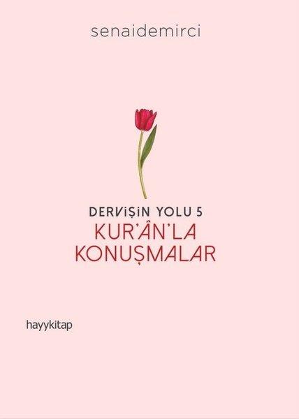 Dervişin Yolu 5 - Kur'an'la Konuşmalar | Hayykitap (İnce Kapak)  - Resim 1