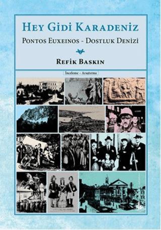 Hey Gidi Karadeniz | Yitik Ülke Yayınları (Ciltsiz)  - Resim 1