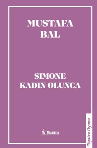 Simone Kadın Olunca | Dramatik Yayınları (Ciltsiz)  - Resim 1