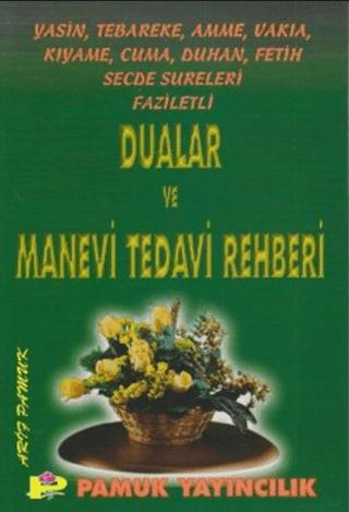 Dualar ve Manevi Tedavi Rehberi (Yasin-002)