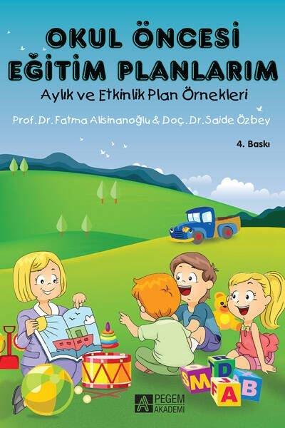 Okul Öncesi Eğitim Planlarım | Pegem Akademi Yayıncılık (İnce Kapak)  - Resim 1