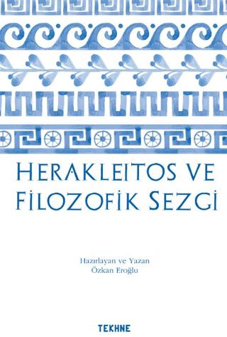 Herakleitos ve Filozofik Sezgi