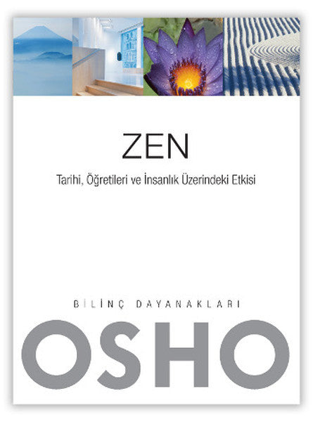 Zen - Tarihi Öğretileri ve İnsanlık Üzerindeki Etkisi - Osho kitap kapağı