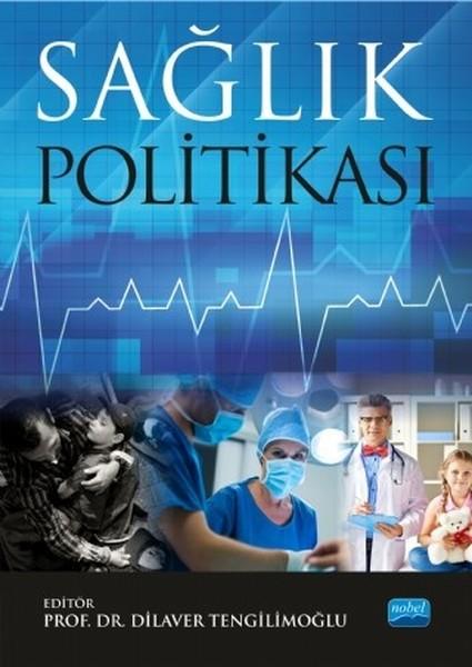 Sağlık Politikası | Nobel Akademik Yayıncılık (İnce Kapak)  - Resim 1