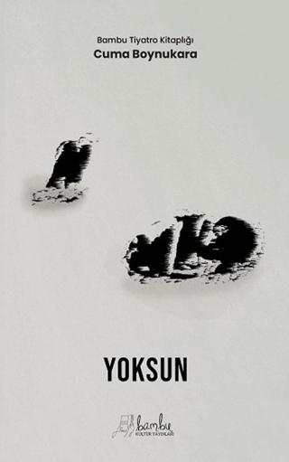 Yoksun | Bambu Kültür Yayınları (Ciltsiz)  - Resim 1