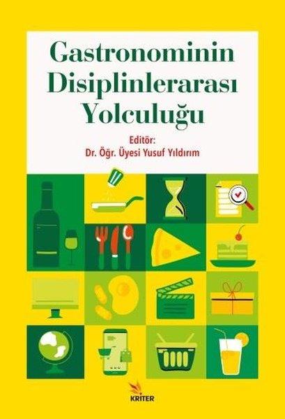 Gastronominin Disiplinlerarası Yolculuğu | Kriter (İnce Kapak)  - Resim 1
