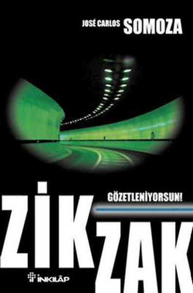 İnkılap Kitabevi Yayınevi Zik Zak - Jose Carlos Somoza kitap kapağı