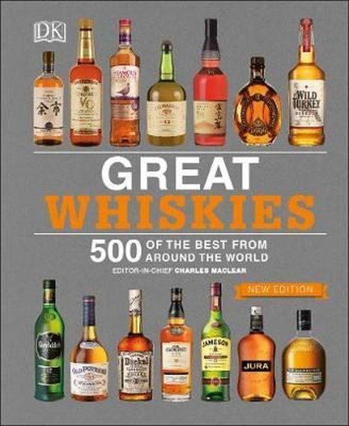 Great Whiskies: 500 of the Best from Around the World | Dorling Kindersley Publisher (Ciltli)  - Resim 1