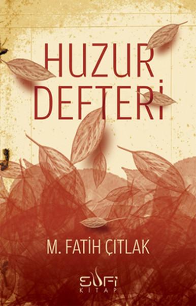 Huzur Defteri | Sufi Kitap (İnce Kapak)  - Resim 1