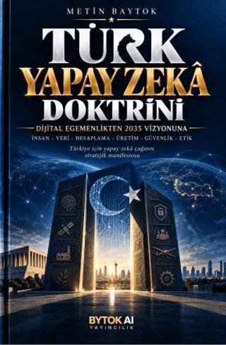Türk Yapay Zekâ Doktrini | Bytok AI Yayınları (Ciltsiz)  - Resim 1