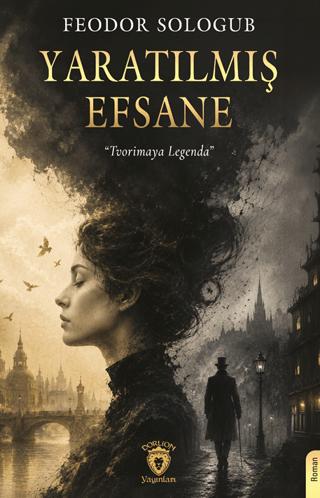 Yaratılmış Efsane | Dorlion Yayınları (Ciltsiz)  - Resim 1