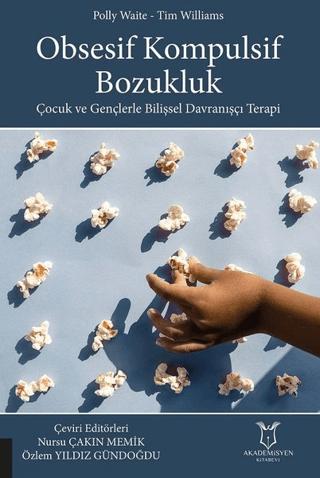 Obsesif Kompulsif Bozukluk | Akademisyen Kitabevi (Ciltsiz)  - Resim 1