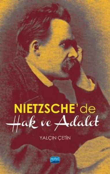 Nietzsche'de Hak ve Adalet | Nobel Akademik Yayıncılık (İnce Kapak)  - Resim 1