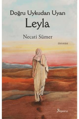 Doğru Uykudan Uyan Leyla