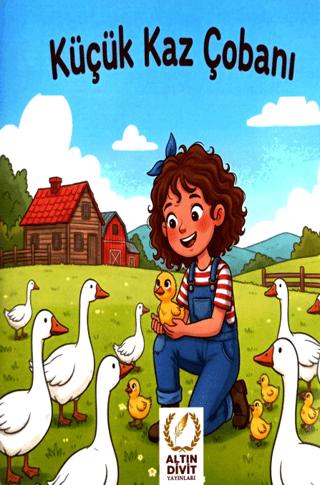 Küçük Kaz Çobanı | Altın Divit Yayınevi (Ciltsiz)  - Resim 1