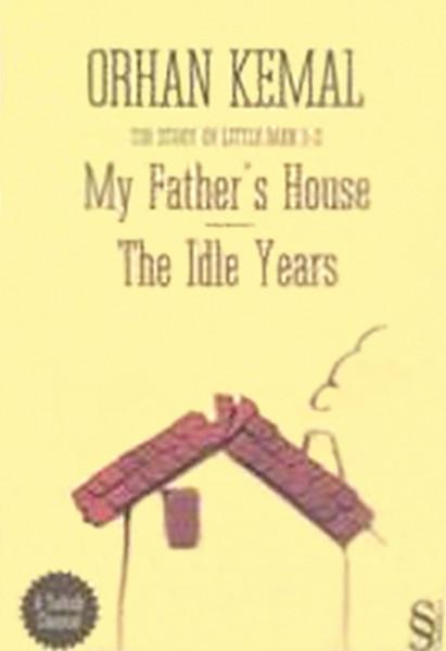 My Father's House - The Idle Years | Everest Yayınları - Roman Dizisi (İnce Kapak)  - Resim 1