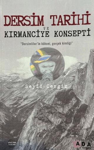 Dersim Tarihi ve Kırmanciye Konsepti | Ada Yayınları (Ciltsiz)  - Resim 1