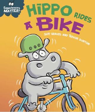 Experiences Matter: Hippo Rides a Bike
