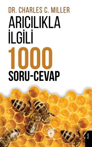 Arıcılıkla İlgili Bin Soru Cevap | Dorlion Yayınları (Ciltsiz)  - Resim 1