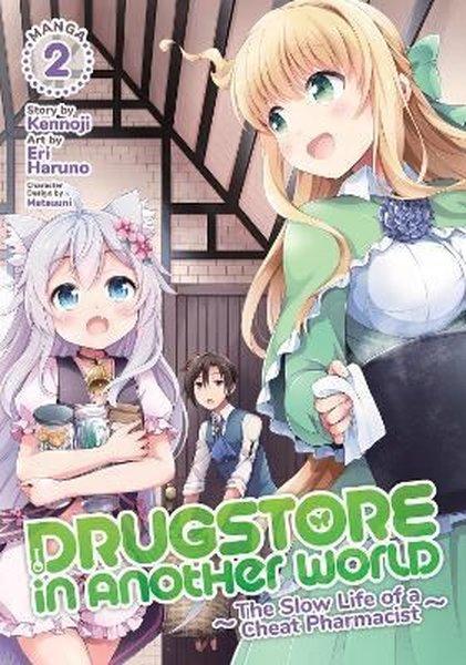 Drugstore in Another World: The Slow Life of a Cheat Pharmacist (Manga) Vol. 2 | Seven Seas Entertainment, LLC (İnce Kapak)  - Resim 1