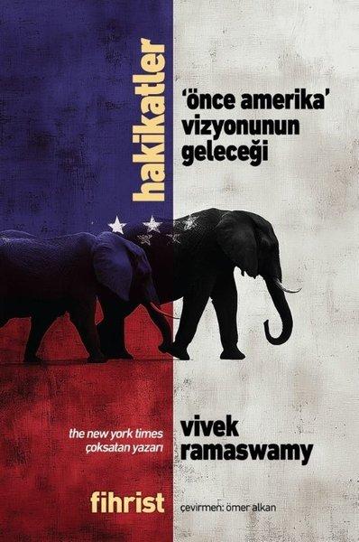 Hakikatler - Önce Amerika Vizyonunun Geleceği | Fihrist (İnce Kapak)  - Resim 1