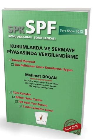 SPK - SPF Kurumlarda ve Sermaye Piyasasında Vergilendirme Konu Anlatımlı Soru Bankası