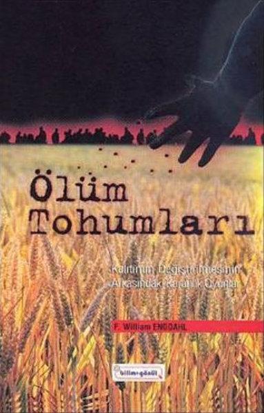 Ölüm Tohumları | Bilim+Gönül (İnce Kapak)  - Resim 1