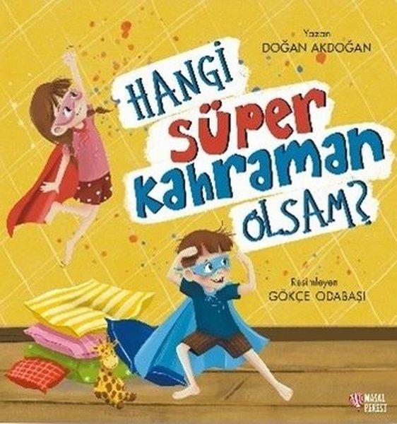 Hangi Süper Kahraman Olsam? | Masalperest (İnce Kapak)  - Resim 1