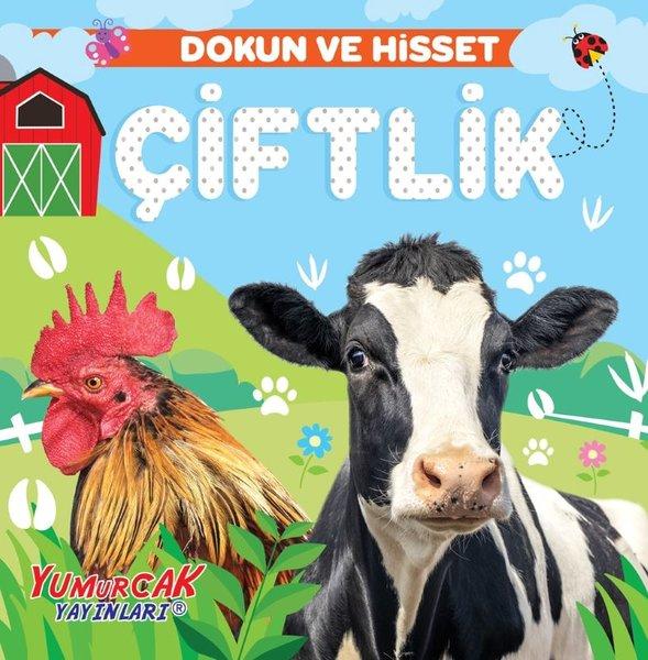 Çiftlik - Dokun ve Hisset | Yumurcak Yayınları (İnce Kapak)  - Resim 1