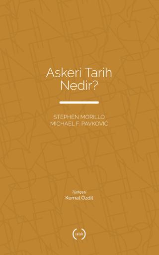 Askeri Tarih Nedir? | Islık Yayınları (Ciltsiz)  - Resim 1