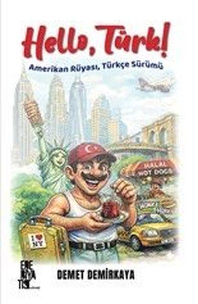 Hello Türk! Amerikan Rüyası Türkçe Sürümü | Edebiyatist (İnce Kapak)  - Resim 1