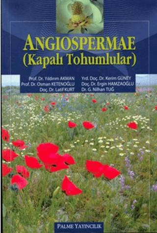 Angiospermae - Kapalı Tohumlular | Palme Yayıncılık (Ciltsiz)  - Resim 1