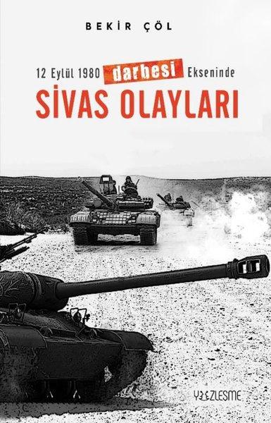 Sivas Olayları - 12 Eylül 1980 Darbesi Ekseninde | Yüzleşme (İnce Kapak)  - Resim 1