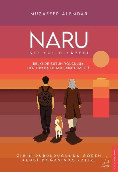 Naru: Bir Yol Hikayesi | Destek Yayınları (İnce Kapak)  - Resim 1