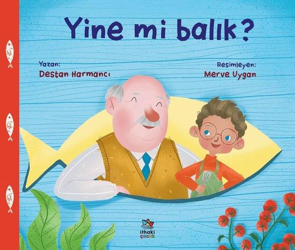 Yine mi Balık? | İthaki Çocuk (İnce Kapak)  - Resim 1