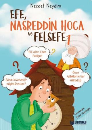 Efe, Nasreddin Hoca ve Felsefe 1 | Bilgiyolu Kültür Yayınları (Ciltsiz)  - Resim 1