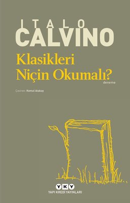 Klasikleri Niçin Okumalı? | Yapı Kredi Yayınları