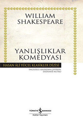 Yanlışlıklar Komedyası-Hasan Ali Yü | İş Bankası Kültür Yayınları