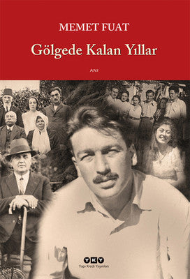 Gölgede Kalan Yıllar | Yapı Kredi Yayınları