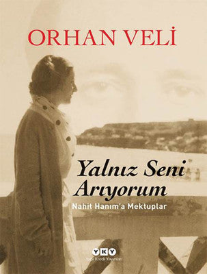 Yalnız Seni Arıyorum | Yapı Kredi Yayınları