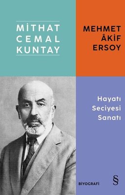 Mehmet Akif Ersoy: Hayatı Seciyesi Sanatı | Everest Yayınları