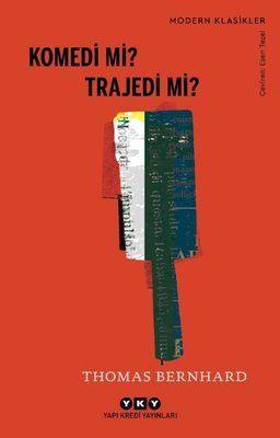 Komedi mi? Trajedi mi? Modern Klasikler | Yapı Kredi Yayınları
