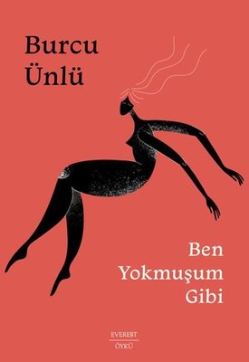 Ben Yokmuşum Gibi | Everest Yayınları